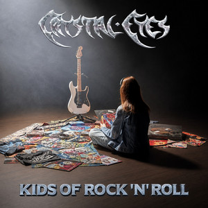 Kids of Rock 'n' Roll by Crystal Eyes