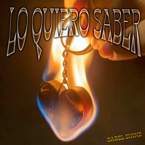 Lo Quiero Saber by Darel Shine