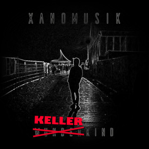 xanoMusik - Kellerkind