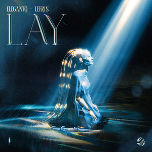 Lefris — Lay (2026)
