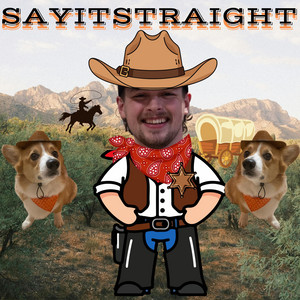 SAYITSTRAIGHT by Trevor Lambert