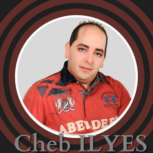Cheb Ilyes - Laaroussa