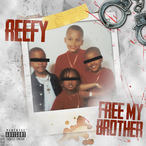 Reefy - Free My Brother