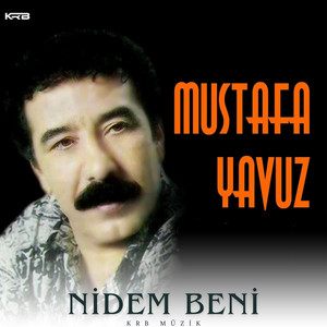 Mustafa Yavuz - Nidem Beni