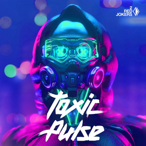 Toxic Pulse — 2 Red Jokers