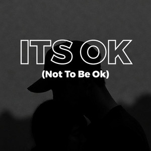 Its Ok (Not to be ok) Ft Terrilee by Michael G