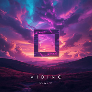 Vibing by Suwshy