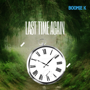 last time again by Boomie K