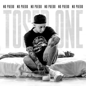 Toser One - No Puedo