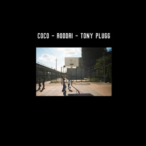 Barrio by Coco, Roddri, Tonyplugg