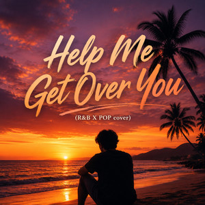 Help Me Get Over You by Shizuru