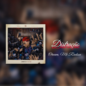 Mc Radson & Mauroo22 - Distração (Remix)