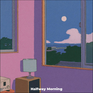 Halfway Morning by Soft Departure