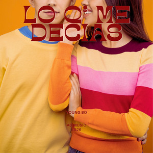 Lo Q´ Me Decías by Young Bo
