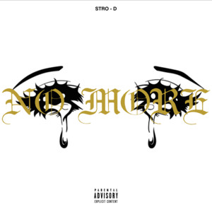 Stro D - NO MORE