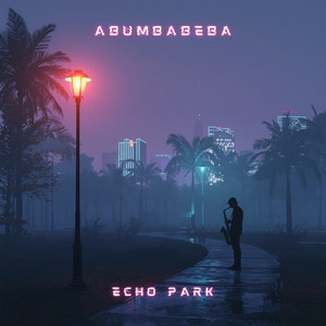 Echo Park by Abumbabeba