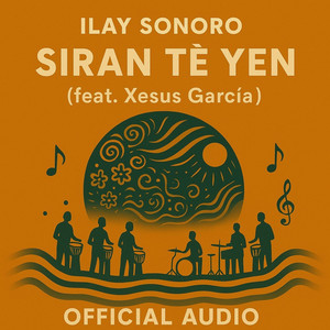 Siran Te Yen - Radio Edit by Ilay Sonoro, Xesus Garcia