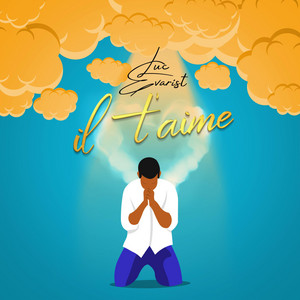 IL T'AIME by Luc Evarist Etoga