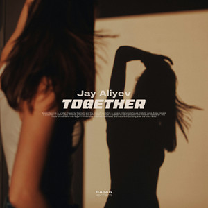 Together by Jay Aliyev