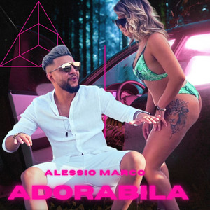 Alessio Marco - Adorabila