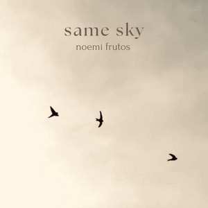same sky by Noemí Frutos