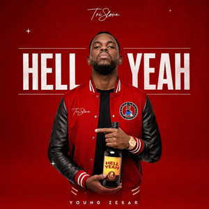 HELL YEAH by Trislova, Young Zesar