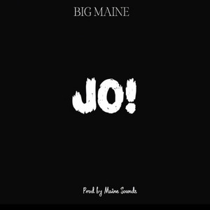 JO! by Big Maine