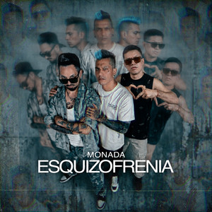 Monada — Esquizofrenia (2026)