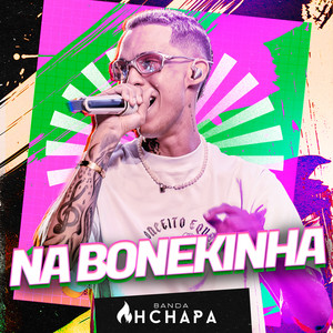 Ah Chapa - Na Bonekinha