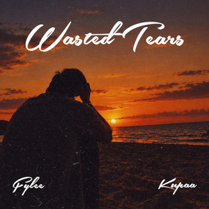Wasted Tears by Kupaa, Fylee