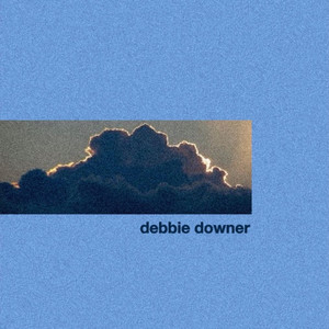 Debbie Downer by ahmed.