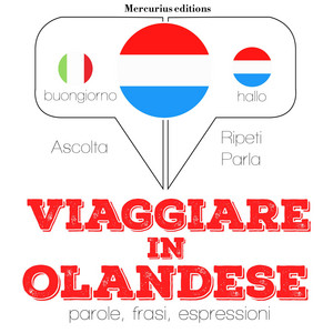 Viaggiare in Olandese (