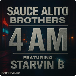 4AM (feat. Starvin B)