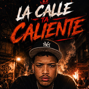 LA CALLE TA CALIENTE by Morel Mc