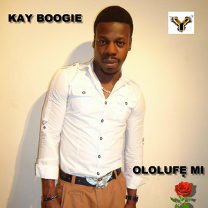 Ololufẹ Mi by Kay Boogie