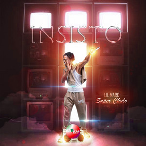 Lil marc super chulo - Insisto