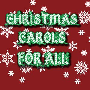 Christmas Carols For All album