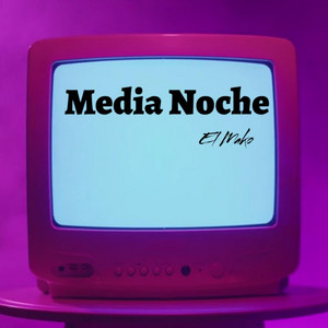 Media Noche by El Mako