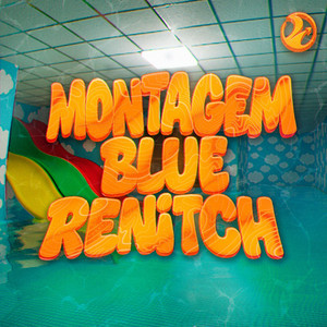 MONTAGEM BLUE RENITCH - Slowed by SXLLX