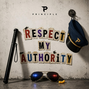 Respect My Authority - Radio Edit by Principle