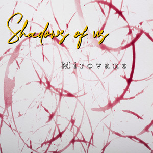 Shadows of Us by Mirovane