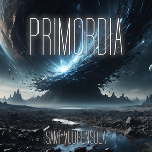 Primordia by Sami Vuorensola