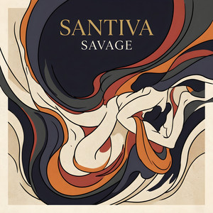 Savage by Santiva
