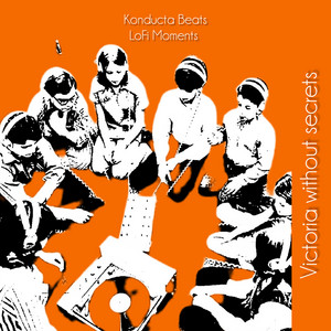 Victoria Without Secrets by LoFi Moments, Konducta Beats