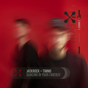 Dancing in Your Fantasy - Extended Mix by JackRock, Timmo