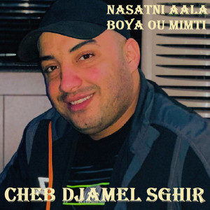 Cheb Djamel Sghir - Mazalna wagfine