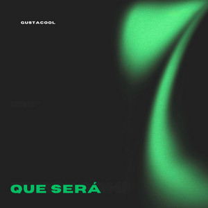 Que Será by Gustacool, Lote Once