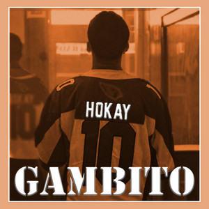 Gambito by HOKAY