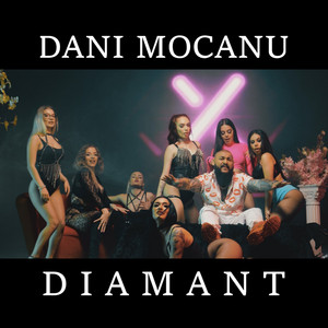 Dani Mocanu - Diamant