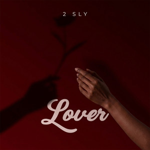 Lover by 2 SLY